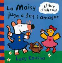 MAISY JUGA A FET I AMAGAR, LA -LLIBRE D'ADHESIUS- | 9788484880745 | COUSINS, LUCY