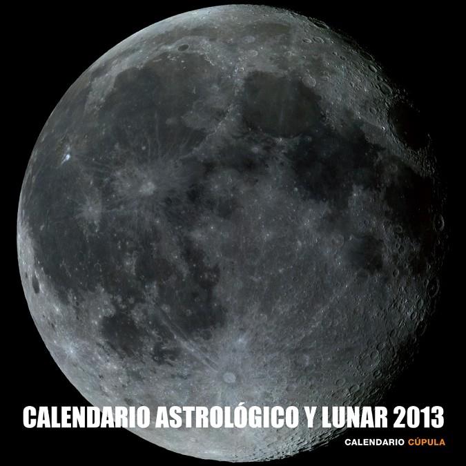 CALENDARIO ASTROLOGICO Y LUNAR 2013 | 9788448006662 | AA. VV.