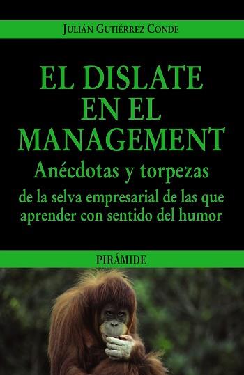 DISLATE EN EL MANAGEMENT | 9788436823479 | GUTIÉRREZ CONDE, JULIÁN