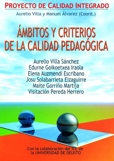 ÁMBITOS Y CRITERIOS DE LA CALIDAD PEDAGÓGICA | 9788427125681 | VILLA SÁNCHEZ, AURELIO