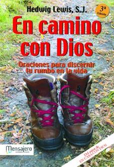 EN CAMINO CON DIOS. ORACIONES PARA DISCERNIR TU RUMBO EN LA | 9788427125506 | LEWIS, HEDWIG