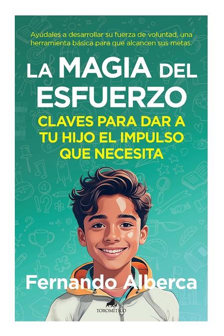 LA MAGIA DEL ESFUERZO | 9788419962317 | FERNANDO ALBERCA