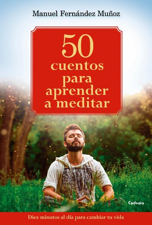 50 CUENTOS UNIVERSALES PARA SANAR TU VIDA | 9788494381058