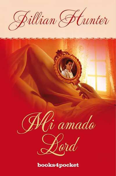 MI AMADO LORD (B4P) | 9788492801602 | HUNTER, JILLIAN