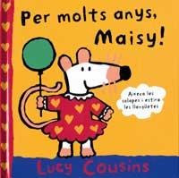 PER MOLTS ANYS MAISY | 9788488061959 | COUSINS, LUCY