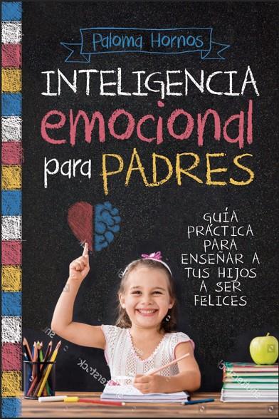 INTELIGENCIA EMOCIONAL PARA PADRES | 9788417057831