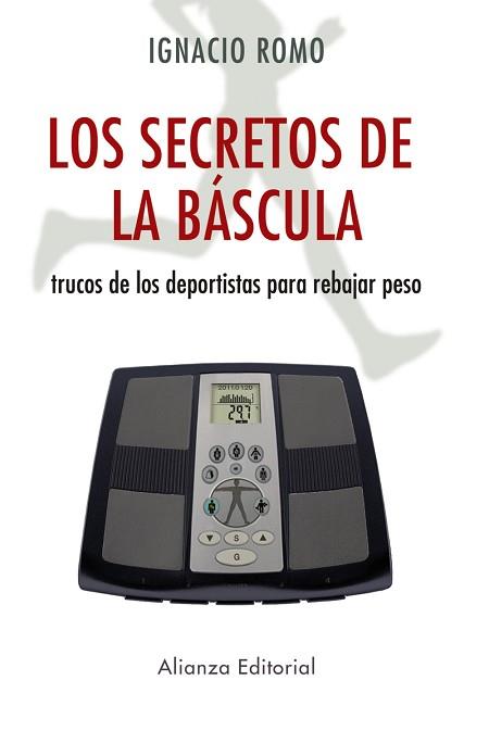 SECRETOS DE LA BÁSCULA | 9788420653020 | ROMO, IGNACIO