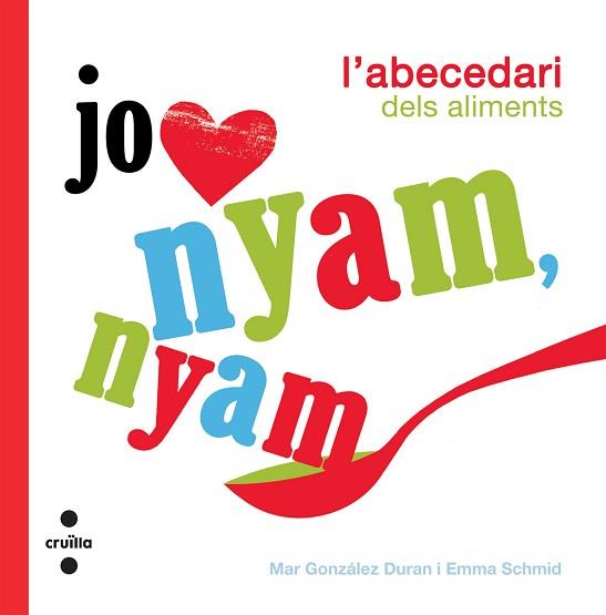 NYAM, NYAM, L'ABECEDARI DELS ALIMENTS | 9788466126472 | MAR GONZÁLEZ DURAN