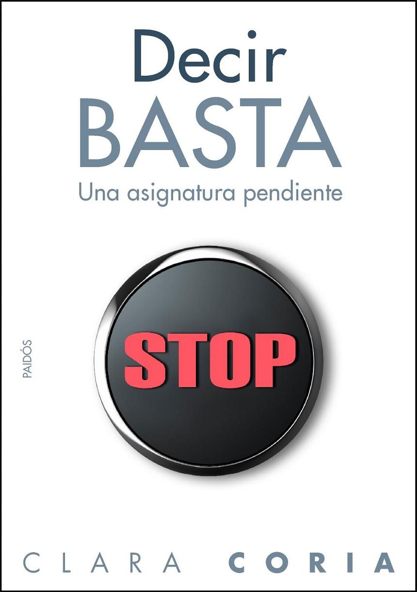 DECIR BASTA | 9788449324383 | CORIA, CLARA