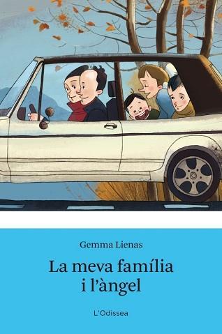 LA MEVA FAMÍLIA I L'ÀNGEL | 9788499323701 | GEMMA LIENAS