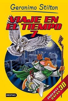 VIAJE EN EL TIEMPO 7 | 9788408152194 | GERONIMO STILTON