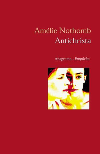 ANTICHRISTA | 9788497870856 | NOTHOMB, AMELIE