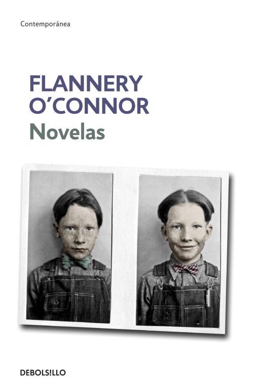 NOVELAS | 9788499898605 | O'CONNOR,FLANNERY