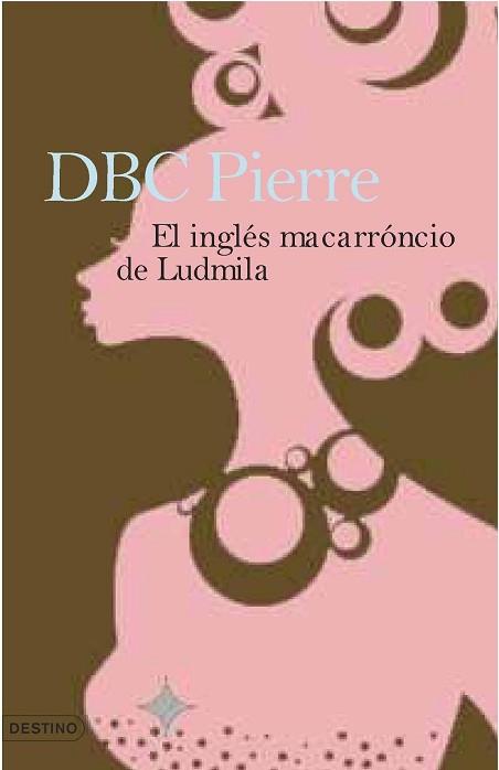 INGLES MACARRONICO DE LUDMILA | 9788423339518 | DBC PIERRE