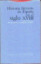 HISTORIA LITERARIA DE ESPA¥A EN EL SIGLO XVIII | 9788481641073 | AGUILAR PI¥AL,FRANCISCO