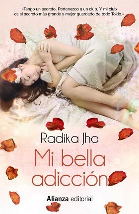 MI BELLA ADICCIÓN | 9788491047759 | JHA, RADHIKA