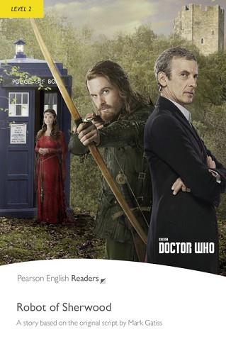 LEVEL 2: DOCTOR WHO: THE ROBOT OF SHERWOOD & MP3 PACK | 9781292230610