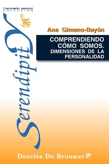 COMPRENDIENDO COMO SOMOS.DIMENSIONES DE LA PERSONA | 9788433011428 | GIMENO-BAYON,ANA