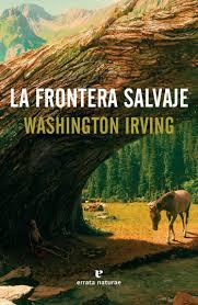 LA FRONTERA SALVAJE | 97884165446008 | WASHINGTON IRVING 