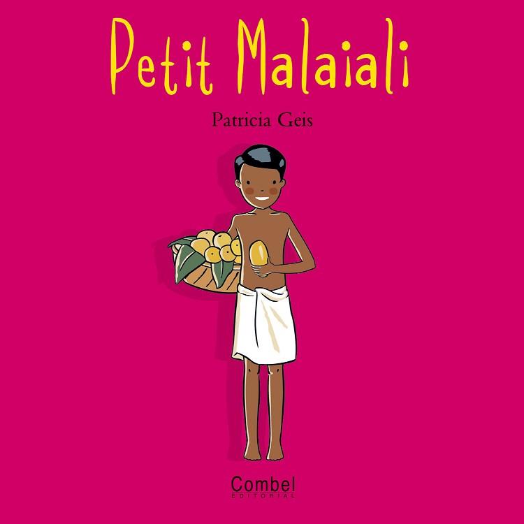 PETIT MALAIALI | 9788498251210 | GREIS, PATRICIA