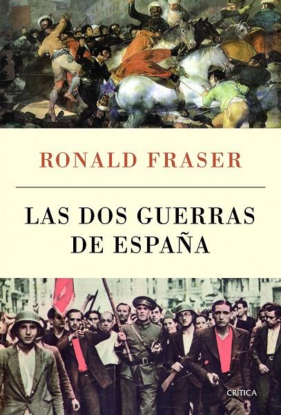 DOS GUERRAS DE ESPAÑA | 9788498923506 | RONALD FRASER