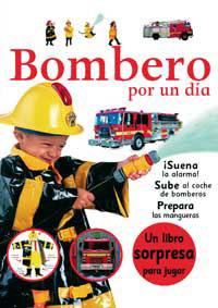 BOMBERO POR  UN DIA | 9788427266568 | AA.VV