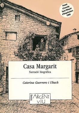 CASA MARGARIT.NARRACIO BIOGRAFICA | 9788479353193 | GUERRERO I UBIACH