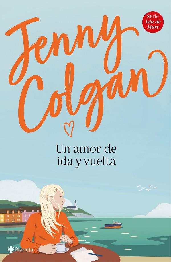 UN AMOR DE IDA Y VUELTA | 9788408232964 | COLGAN, JENNY