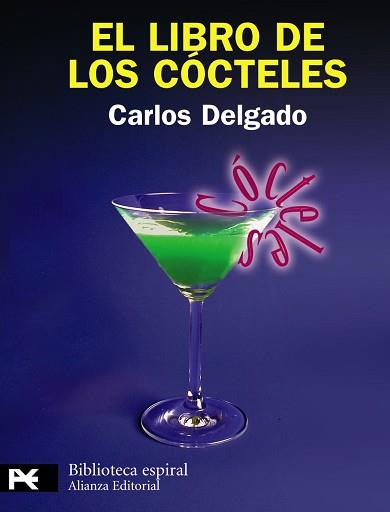 LIBRO DE LOS CÓCTELES | 9788420682860 | DELGADO, CARLOS