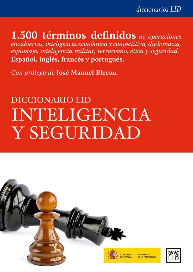 DICCIONARIO LID INTELIGENCIA Y SEGURIDAD | 9788483567609 | DÍAZ FERNÁNDEZ, ANTONIO MANUEL