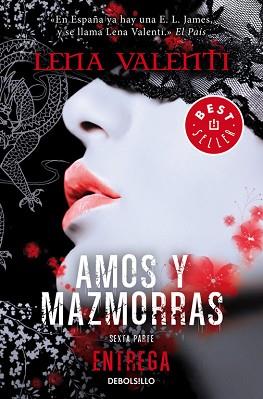 ENTREGA (AMOS Y MAZMORRAS 6) | 9788490628966 | VALENTI,LENA