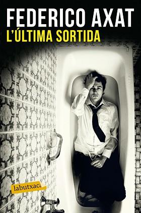 L'ÚLTIMA SORTIDA | 9788416600786 | FEDERICO AXAT