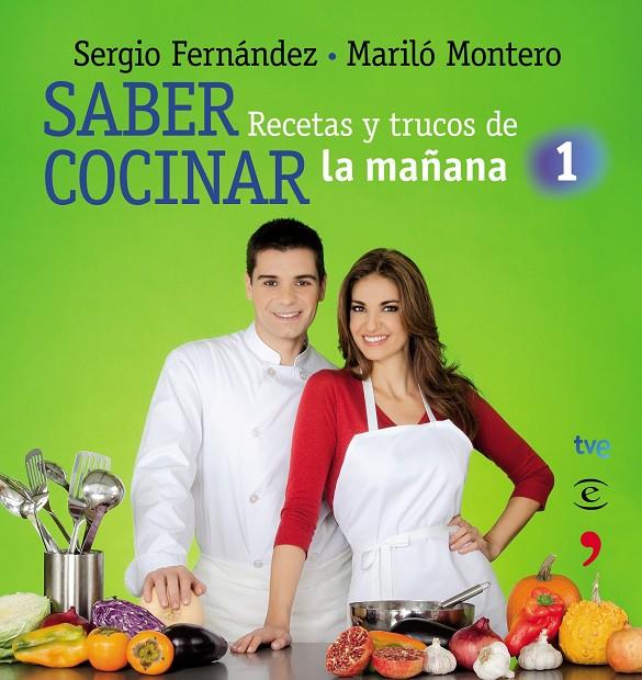 SABER COCINAR. RECETAS Y TRUCOS DE LA MAÑANA DE LA | 9788467036091 | MONTERO, MARILO