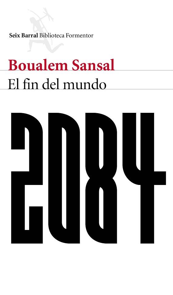 2084. EL FIN DEL MUNDO | 9788432229480 | BOUALEM SANSAL