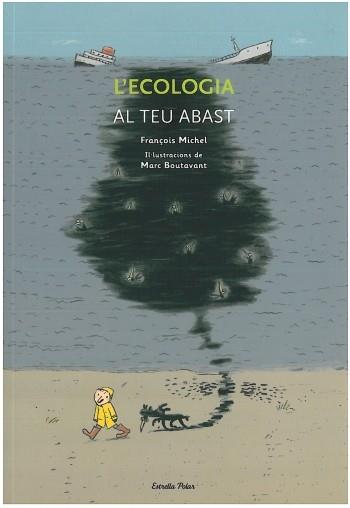 L'ECOLOGIA AL TEU ABAST | 9788499322469 | MICHEL, FRANÇOIS