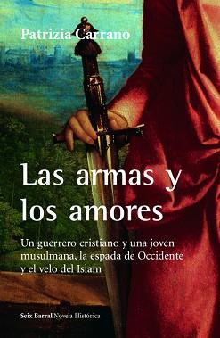 ARMAS Y LOS AMORES | 9788432248085 | CARRANO, PATRIZIA