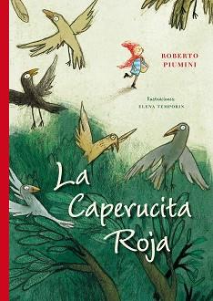 LA CAPERUCITA ROJA | 9788416648221 | PIUMINI, ROBERTO