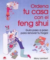 ORDENA TU CASA CON EL FENG SHUI | 9788497541190 | LAMBERT