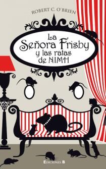 SEÑORA FRISBY Y LAS RATAS DE NIMH, LA | 9788466646741 | O'BRIEN, ROBERT C.