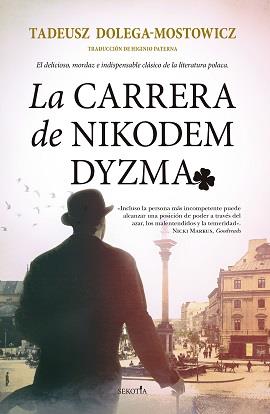 CARRERA DE NIKODEM DYZMA, LA | 9788418414329 | DOLEGA-MOSTOWICZ, TADEUSZ