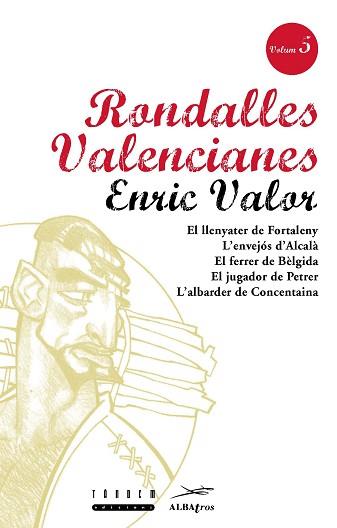 RONDALLES VALENCIANES 5 | 9788481310016 | ENRIC VALOR