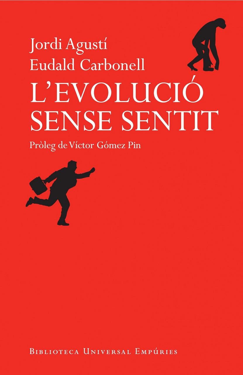 L'EVOLUCIÓ SENSE SENTIT | 9788497878500 | AGUSTI-CARBONELL