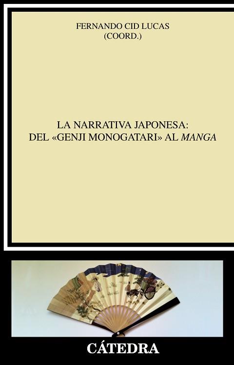 LA NARRATIVA JAPONESA: DEL «GENJI MONOGATARI» AL MANGA | 9788437633459 | CID LUCAS, FERNANDO