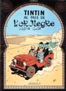 TINTIN AL PAIS DE L`OR NEGRE | 9788426111845 | HERGE-TINTIN CATALAN