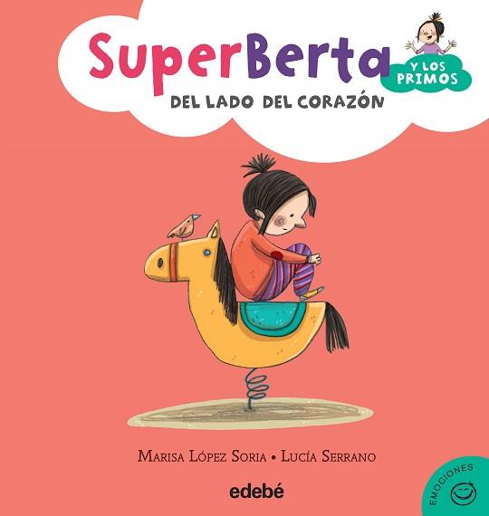 SUPERBERTA Y PRIMOS DEL LADO DEL CORAZON | 9788468315904 | LOPEZ SORIA MAR