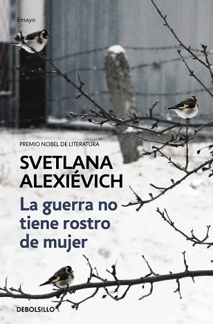 LA GUERRA NO TIENE ROSTRO DE MUJER | 9788466338844 | ALEXIEVICH, SVETLANA