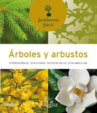 ARBOLES Y ARBUSTOS (JARDINERIA FACIL) | 9788480168427