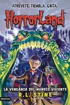 VENGANZA DEL MUÑECO VIVIENTE | 9788408087540 | R. L. STINE