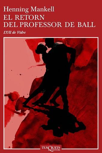 RETORN DEL PROFESSOR DE BALL | 9788483104460 | MANKELL, HENNING