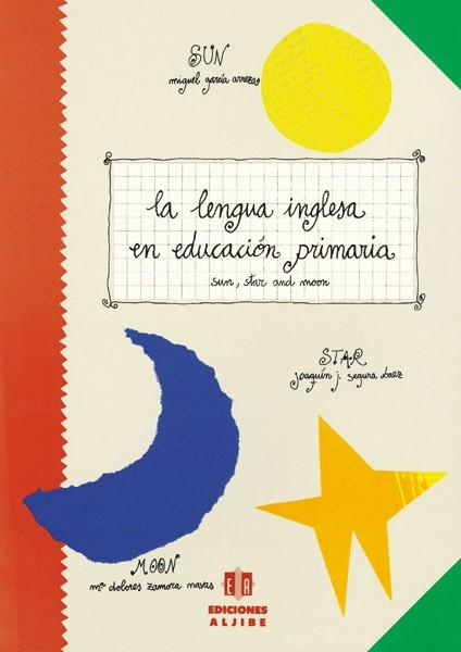 LENGUA INGLESA EN EDUCACION PRIMARIA, LA | 9788487767210 | GARCíA ARREZA, MIGUEL/SEGURA BáEZ, JOAQUíN/ZAMORA NAVAS, MARíA DOLORES